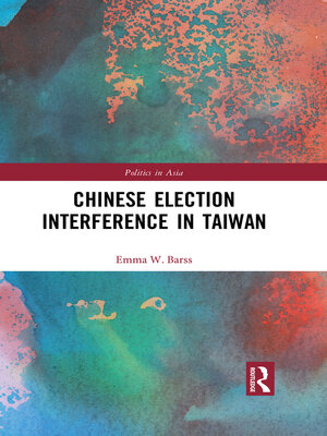 cover image of Chinese Election Interference in Taiwan